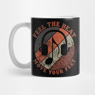 Feel the best move your feet - music Mug